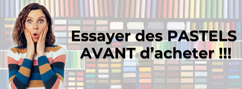 Essayer des pastels AVANT d'acheter !?!